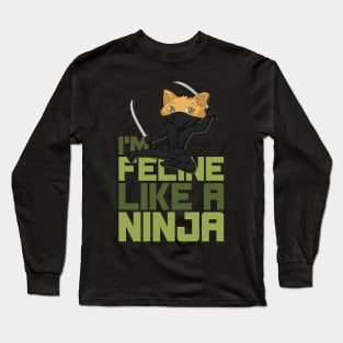 Feline like a Ninja Long Sleeve T-Shirt